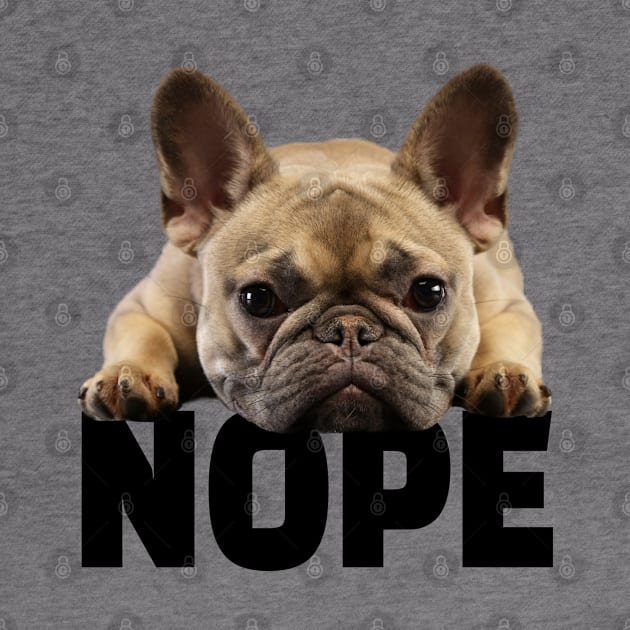 French Bulldog - Nope by Kudostees